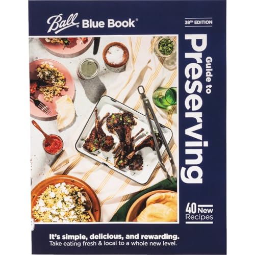 Ball Blue Book - Guide to Preserving Recipe Book, 38th Edition