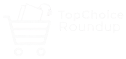 Top Choice Roundup